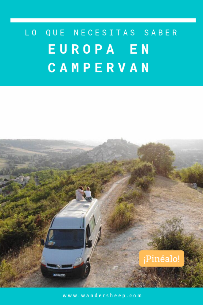 Lo que tienes que saber para viajar en Campervan por Europa